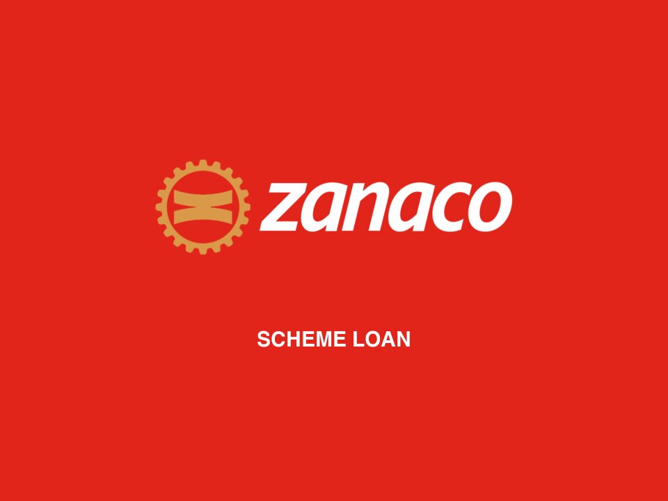 Zanaco Scheme Loan